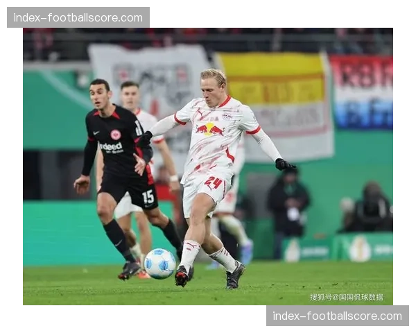 德意志银行公园球场：法兰克福vs莱比锡焦点战场地准备就绪